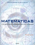 Matemáticas, una historia ilustrada de los números
